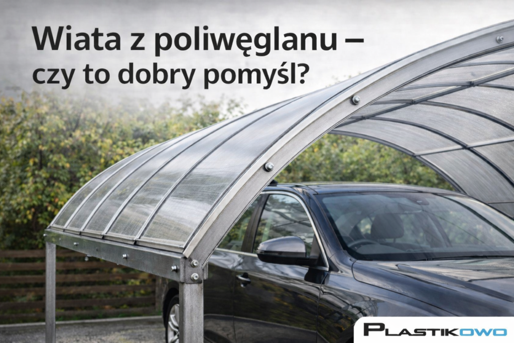 wiata z poliwęglanu